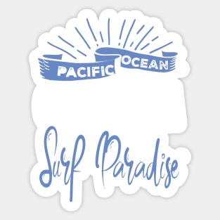 Pacific Ocean California Surf Paradise Funny Sticker